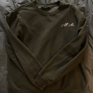 OLIVE GREEN “all me” SWEATSHIRT